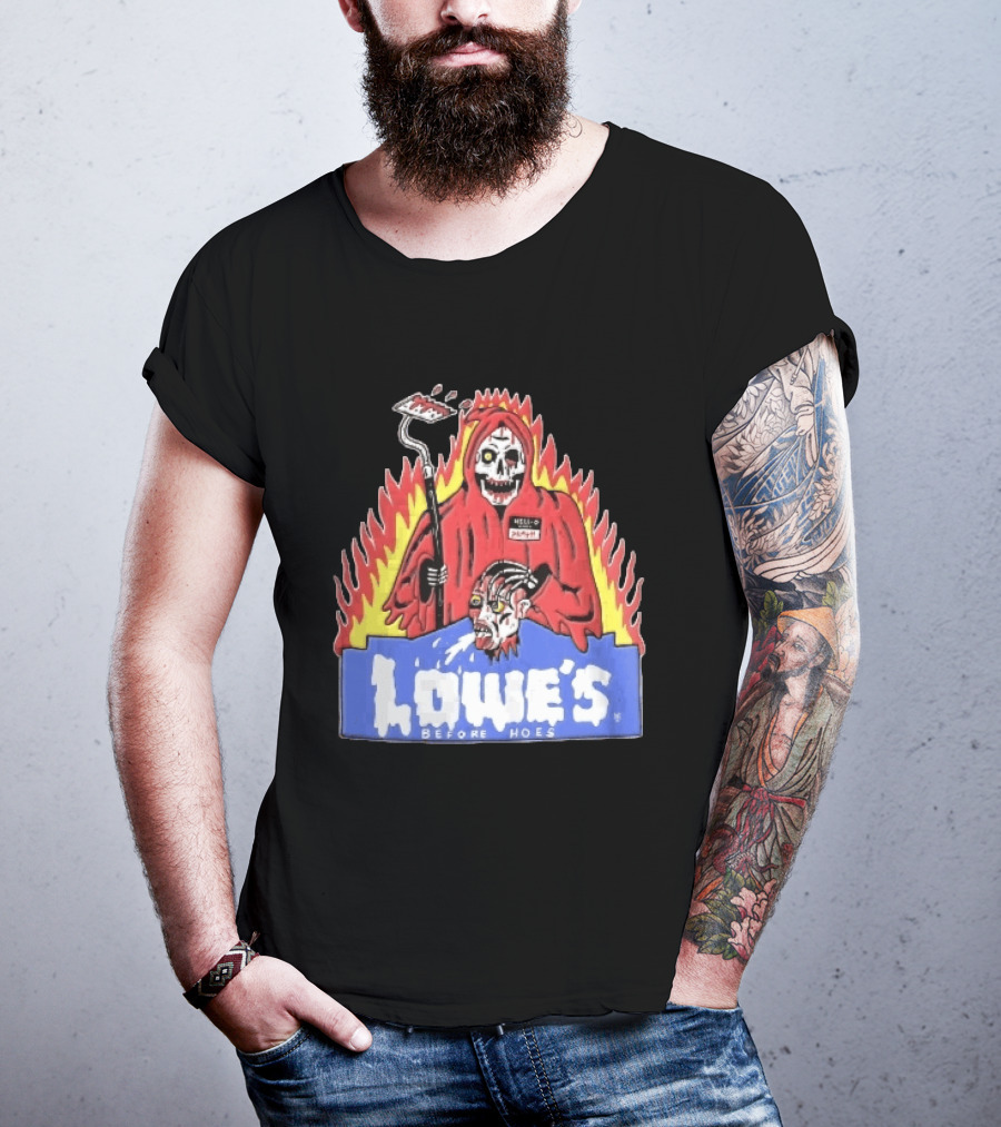 Lowes Before Hoes Hell O Death Grim Reaper Severed Head Paint Roller Cartoon T-Shirt