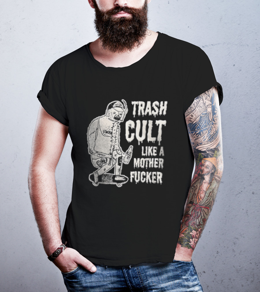 Trash Cult Like A Mother Fucker Skater With Spiked Bat T-Shirt