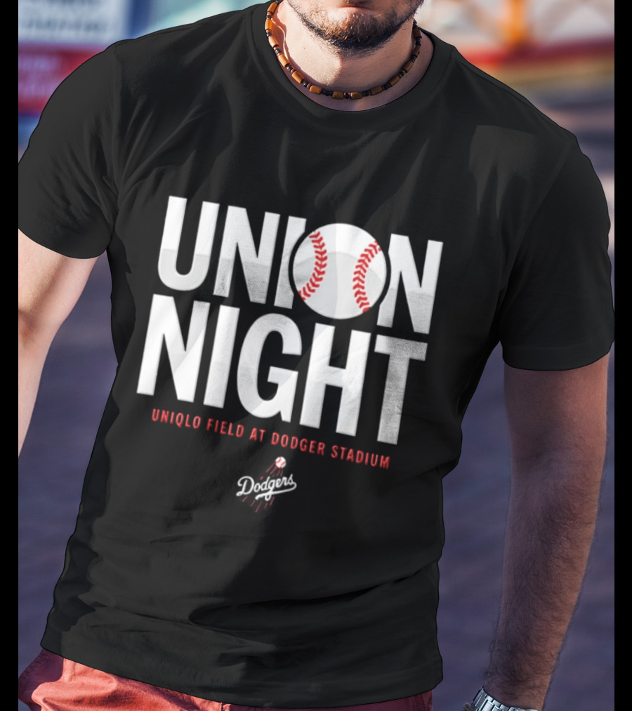 Union Night Uniqlo Field At Dodger Stadium Dodgers 2026 T-Shirt