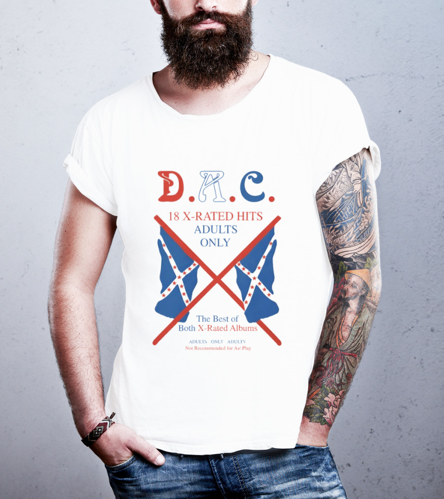 D.A.C. 18 X Rated Hits Adults Only The Best Of Both X Rated Albums T-Shirt