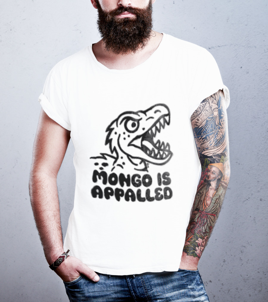 Mongo Is Appalled Dinosaur Rex Reaction T-Shirt