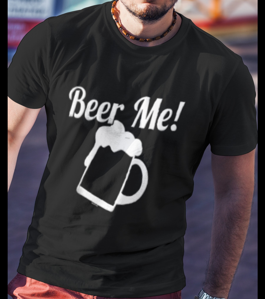 Beer Me Drinking Novelty Black Cotton T-Shirt
