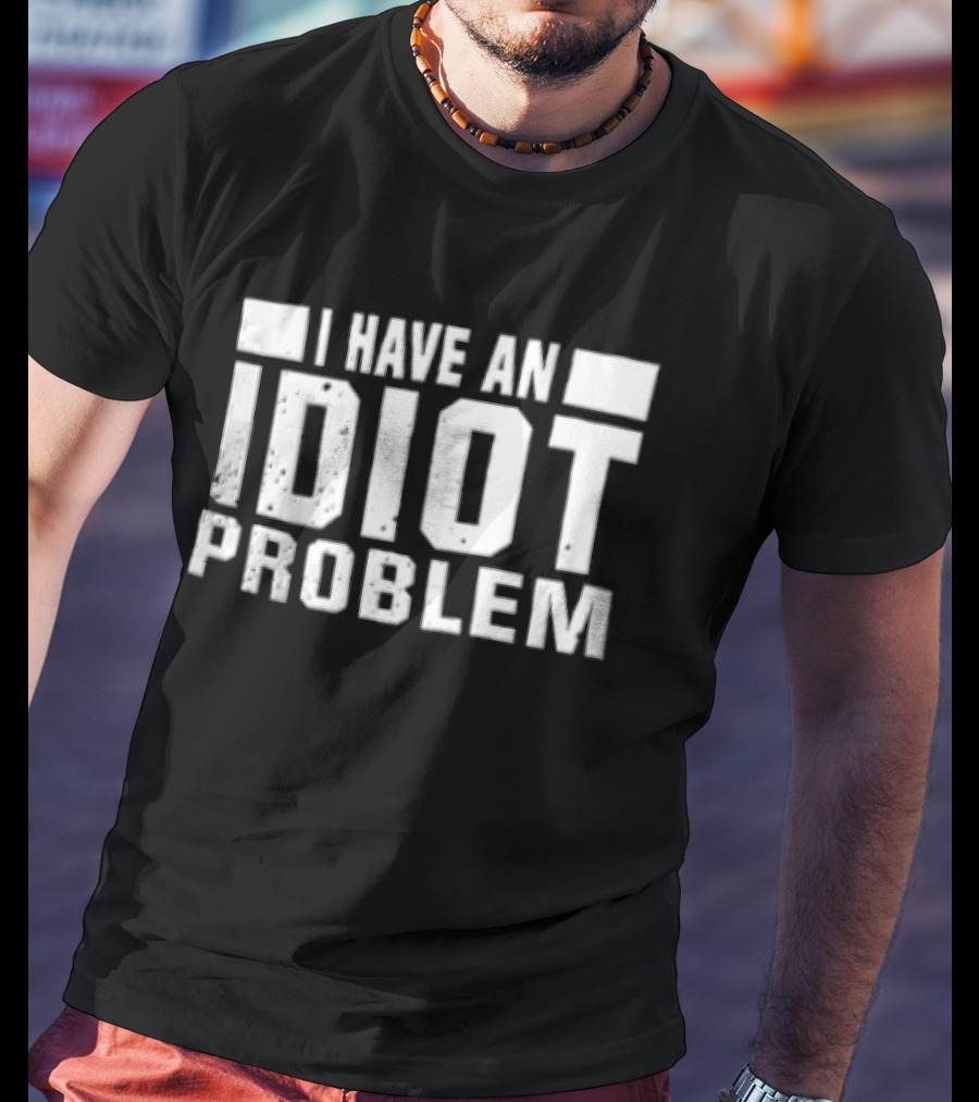 Kevin Owens WWE I Have An Idiot Problem T-Shirt