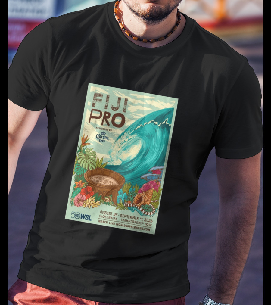 Fiji Pro Cloudbreak 2026 Presented By Corona Cero August 25 September 4 World Surf League Championship Tour T-Shirt