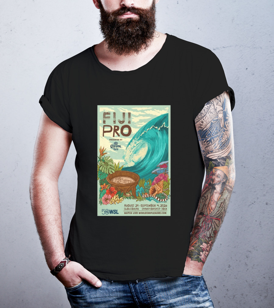 Fiji Pro Cloudbreak 2026 Presented By Corona Cero August 25 September 4 World Surf League Championship Tour T-Shirt
