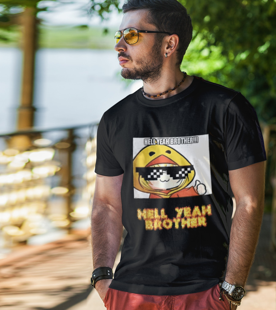 Hell Yeah Brother Cool Duck Meme Sunglasses Fun T-Shirt