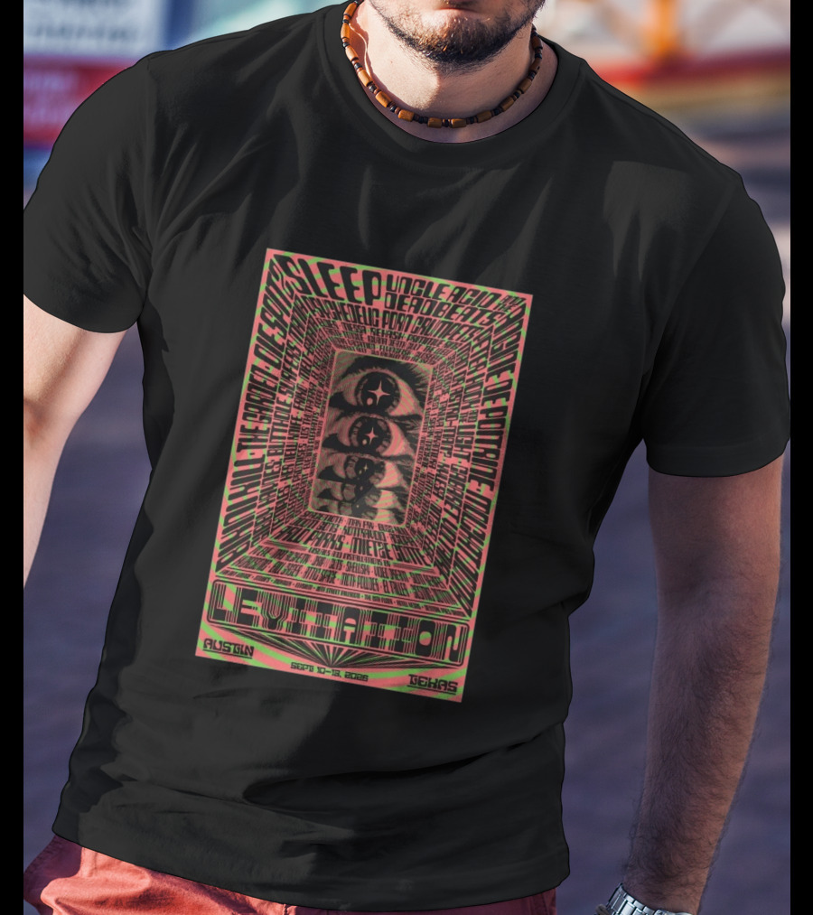 Sleep LEVITATION Austin Texas Festival 09.10.2026 To 09.13.2026 Music Event Highlights T-Shirt
