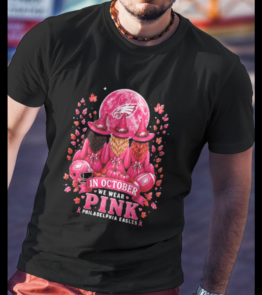 Philadelphia Eagles In October We Wear Pink Witches 2026 T-Shirt
