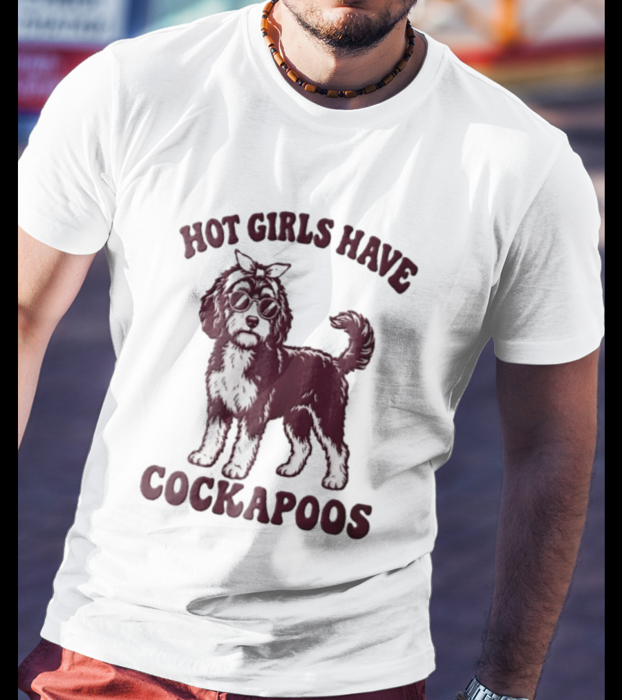 Hot Girls Have Cockapoos Dog With Sunglasses And Headband T-Shirt