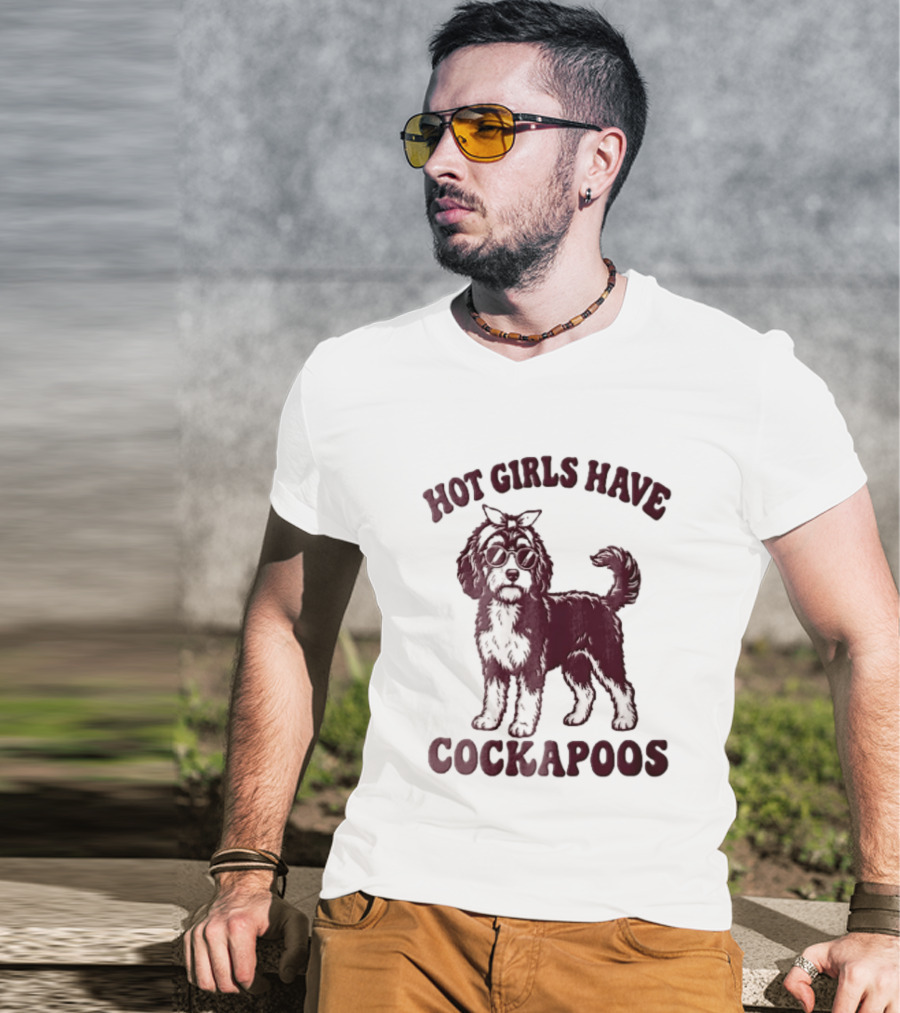 Hot Girls Have Cockapoos Dog With Sunglasses And Headband T-Shirt