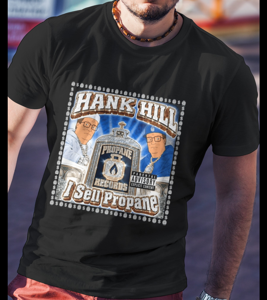 Hank Hill Propane Records I Sell Propane T-Shirt