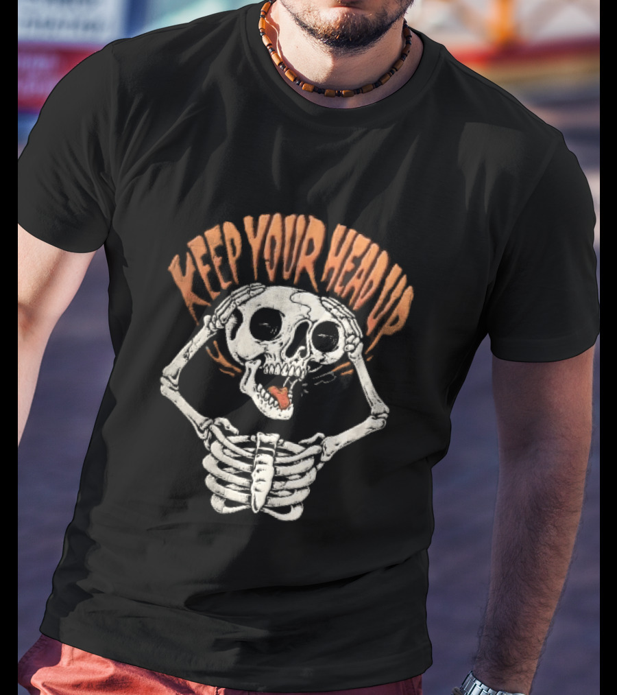 Keep Your Head Up Skeleton Lifting Skull Above Ribcage T-Shirt