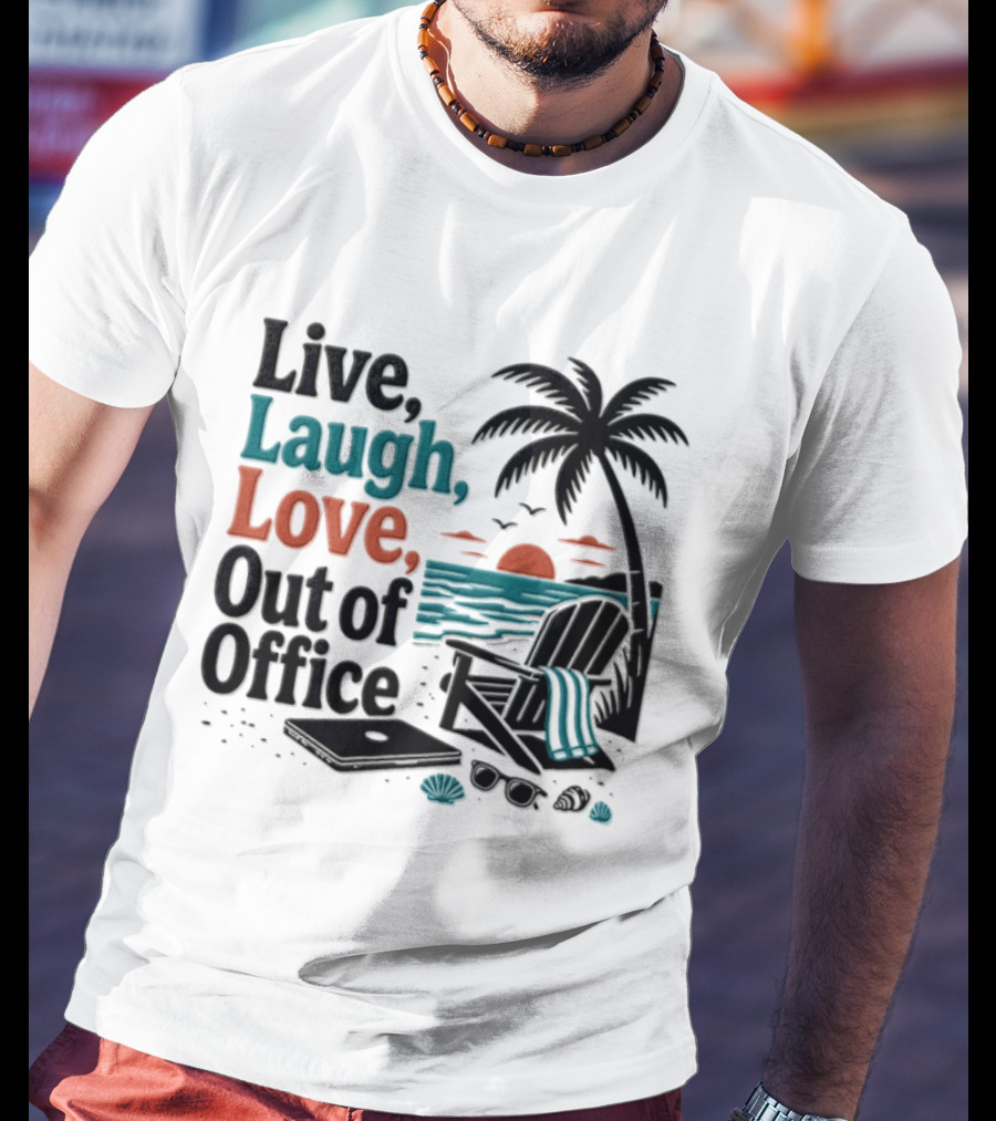 Live Laugh Love Out Of Office Beach Vacation Sunset Palm Tree Scene T-Shirt