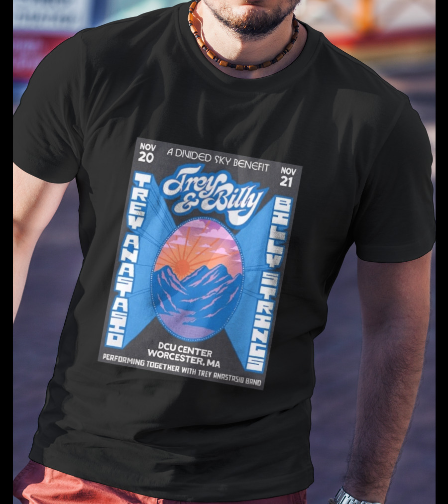 Trey Anastasio And Billy Strings A Divided Sky Benefit At DCU Center Worcester MA November 20 21 2026 T-Shirt