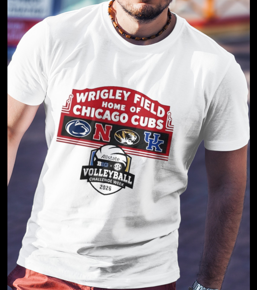 Wrigley Field Chicago Cubs Allstate 2026 Volleyball Challenge Week Penn State Nebraska Missouri Kentucky Logos T-Shirt