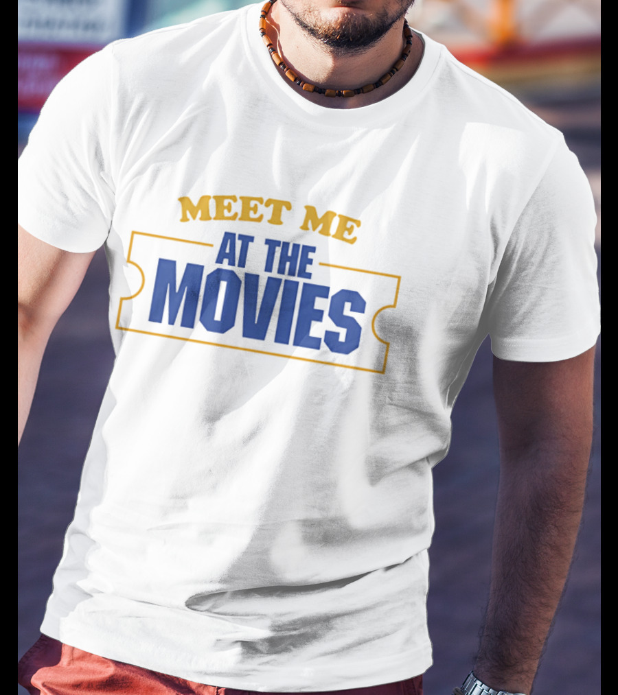 Meet Me At The Movies Ticket Church Event T-Shirt