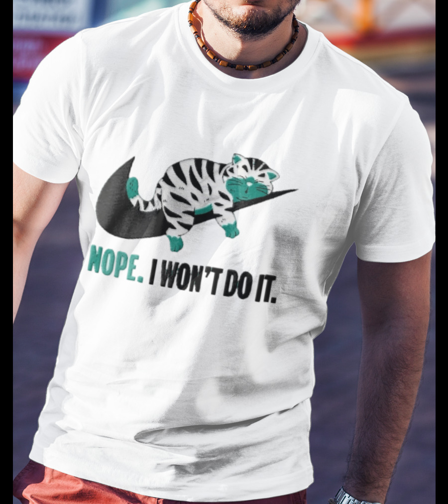 Nope I Won't Do It Cartoon Lazy Striped Cat Sleeping On Swoosh T-Shirt