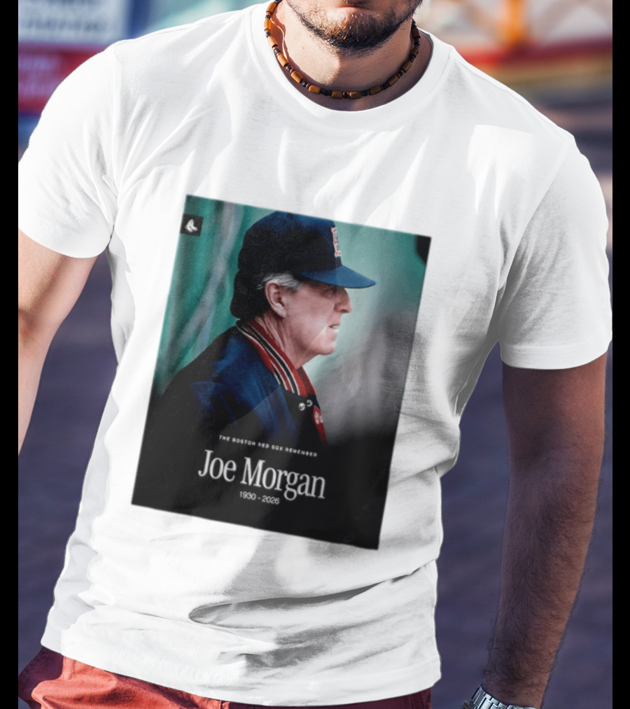 RIP Joe Morgan 1930 2026 The Boston Red Sox Remember T-Shirt