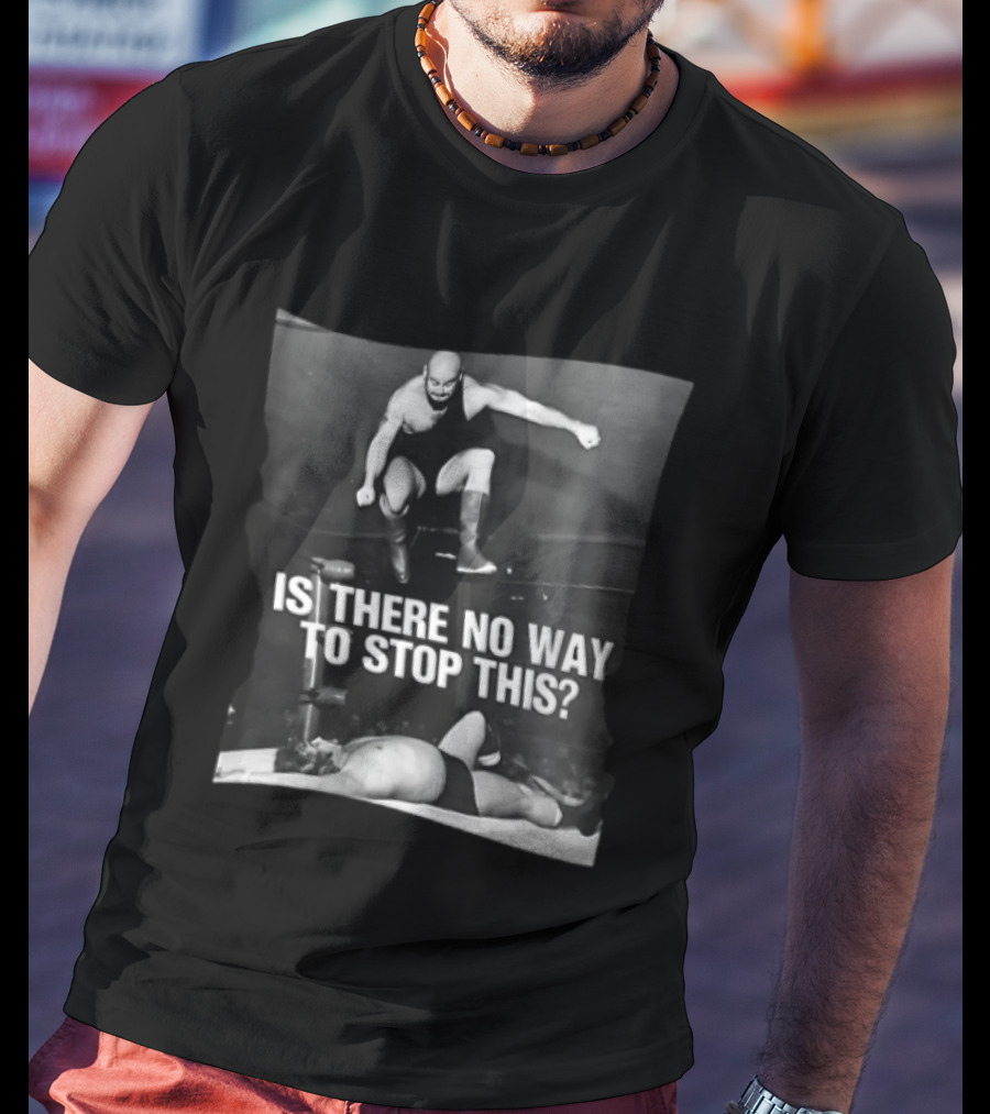 Is There No Way To Stop This Wrestling Match Vintage Wrestling Action T-Shirt