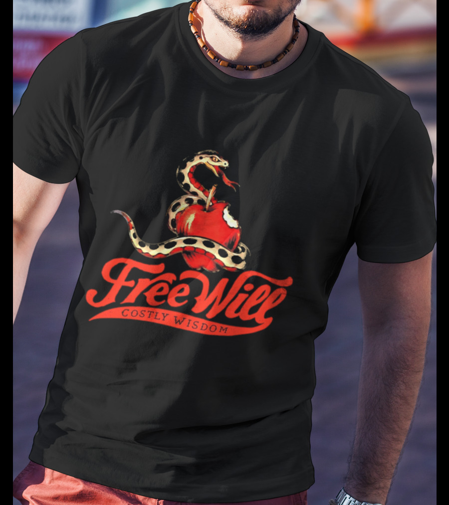Free Will Costly Wisdom Snake Apple T-Shirt