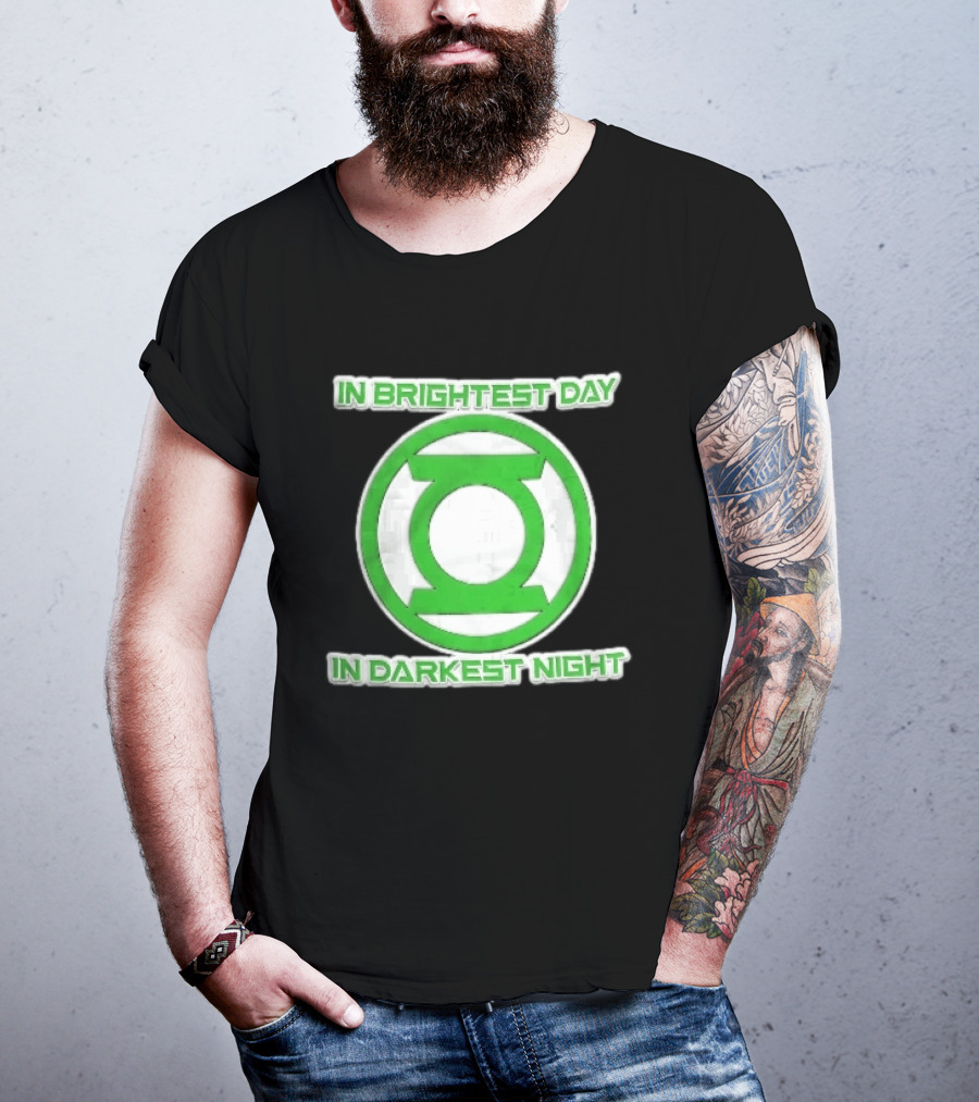 Green Lantern In Brightest Day In Darkest Night T-Shirt