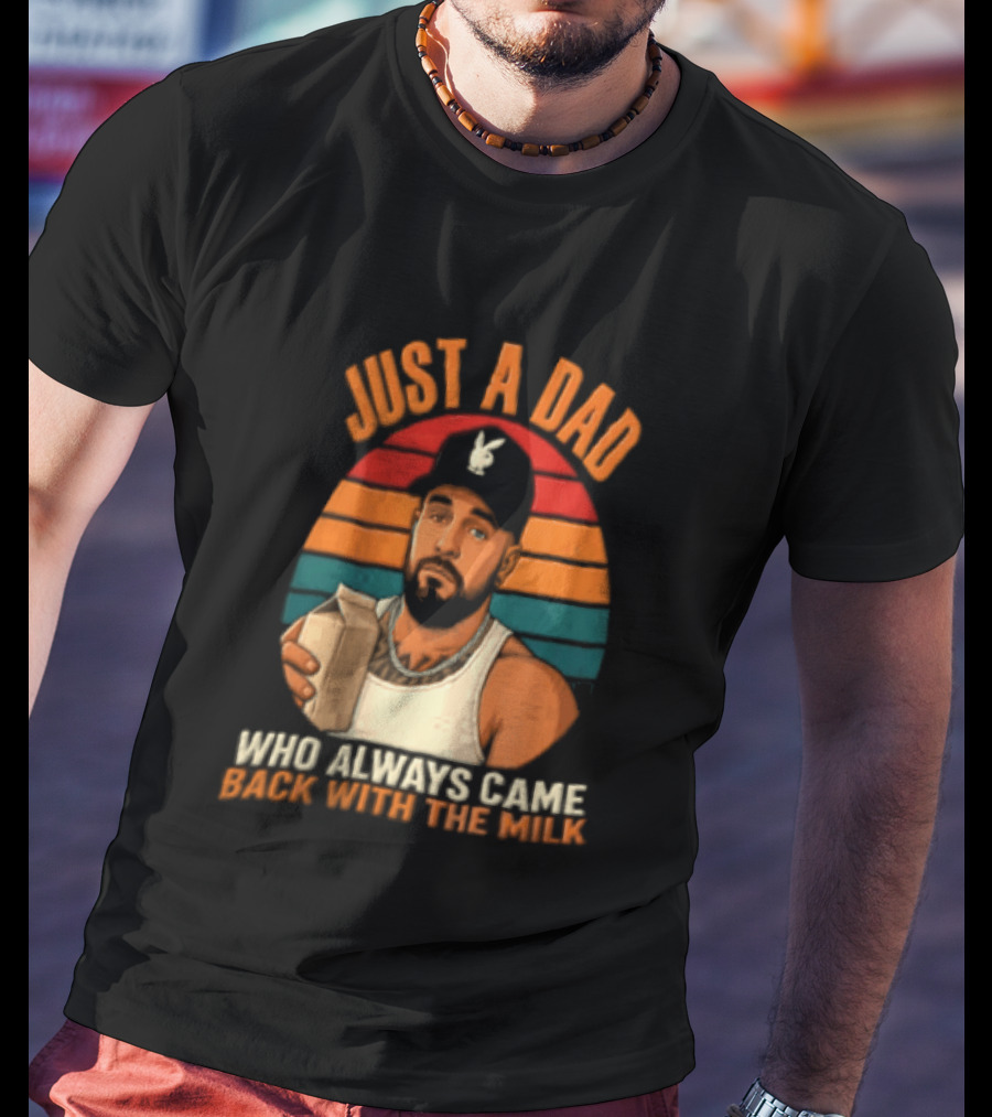 Just A Dad Who Always Came Back With The Milk Man Vintage Sunset Baseball Cap T-Shirt