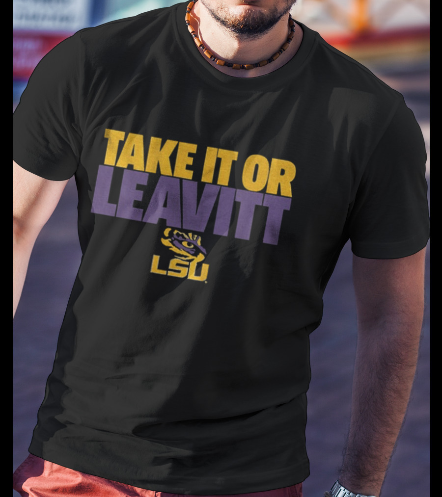 LSU Football Take It Or Leavitt Tiger Eye T-Shirt