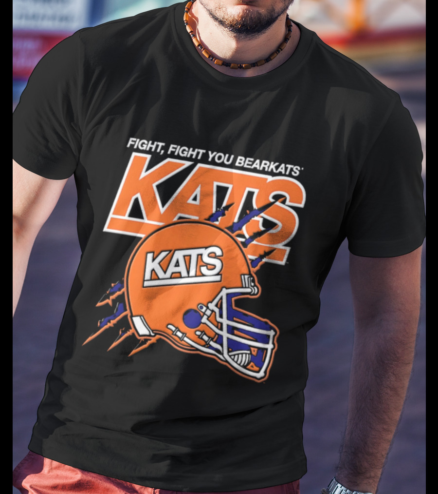 Fight Fight You Bearkats KATS Football Sam Houston State University T-Shirt