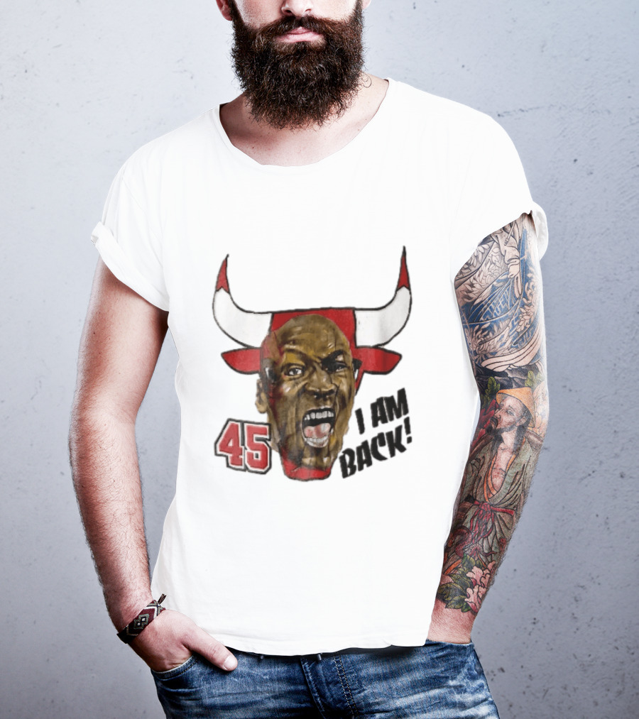 Chicago Bulls NBA 45 I Am Back Screaming Face Bull Bootleg T-Shirt