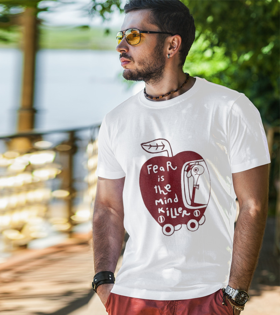 Fear Is The Mind Killer Red Apple With Wheels And Leaf T-Shirt