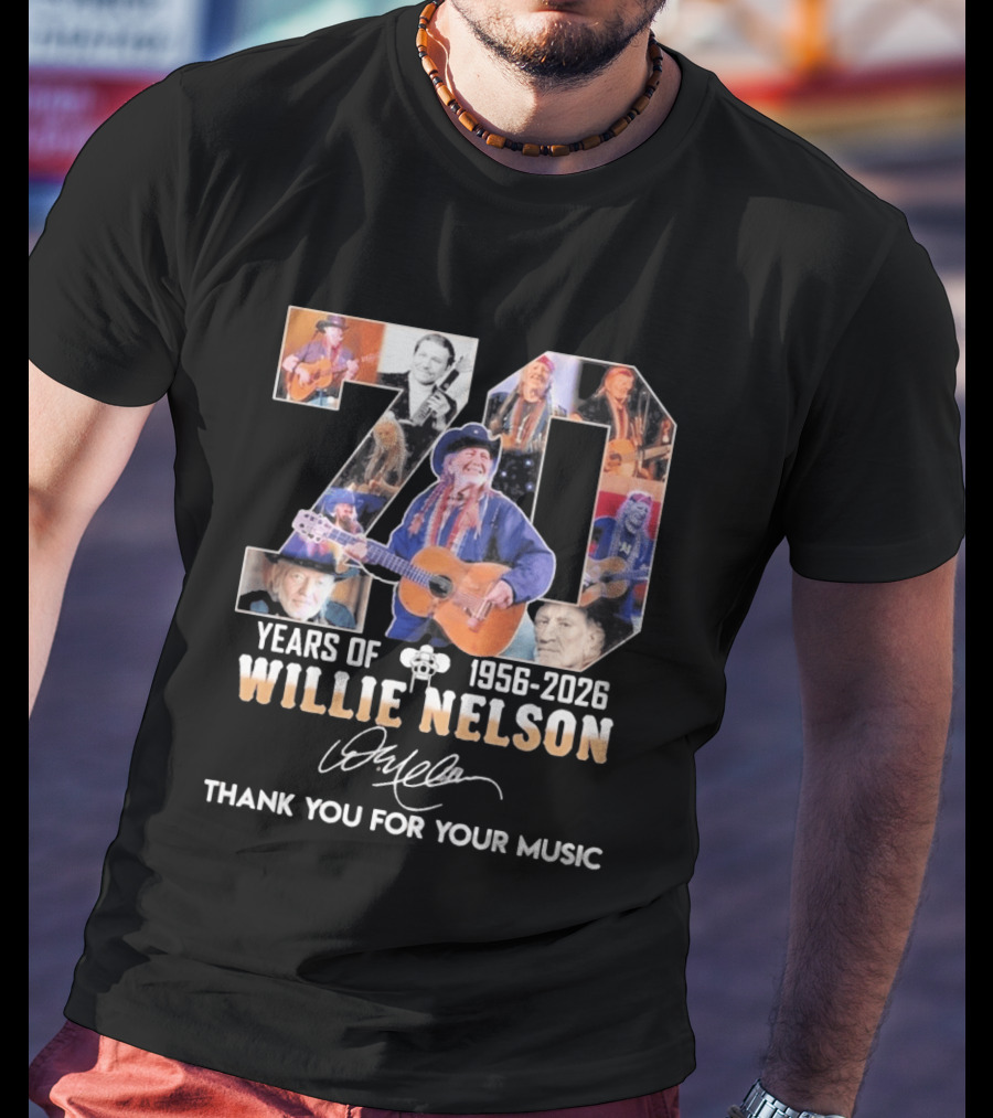 70 Years Of Willie Nelson Music 1956 2026 Thank You For Your Music T-Shirt