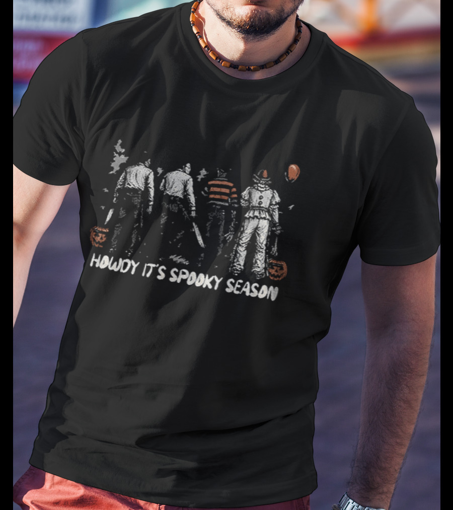 Howdy It's Spooky Season Jason Michael Freddy Pennywise T-Shirt