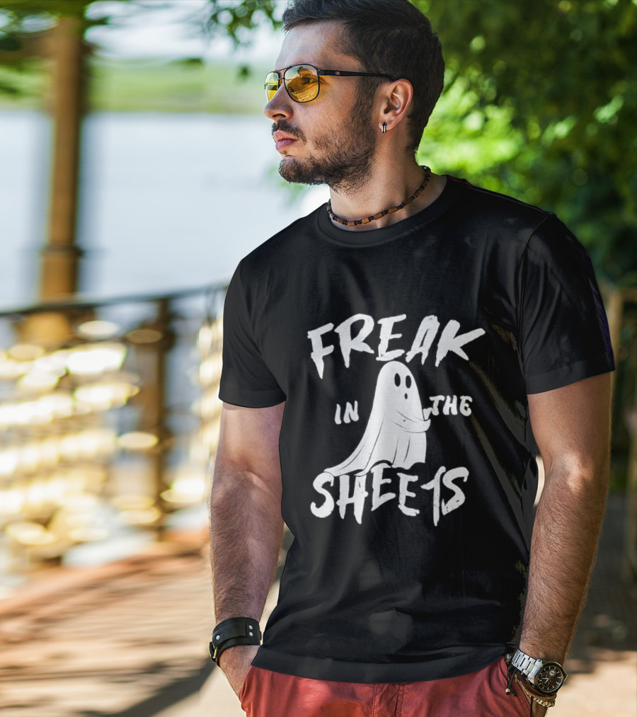 Freak In The Sheets Ghost Humor T-Shirt