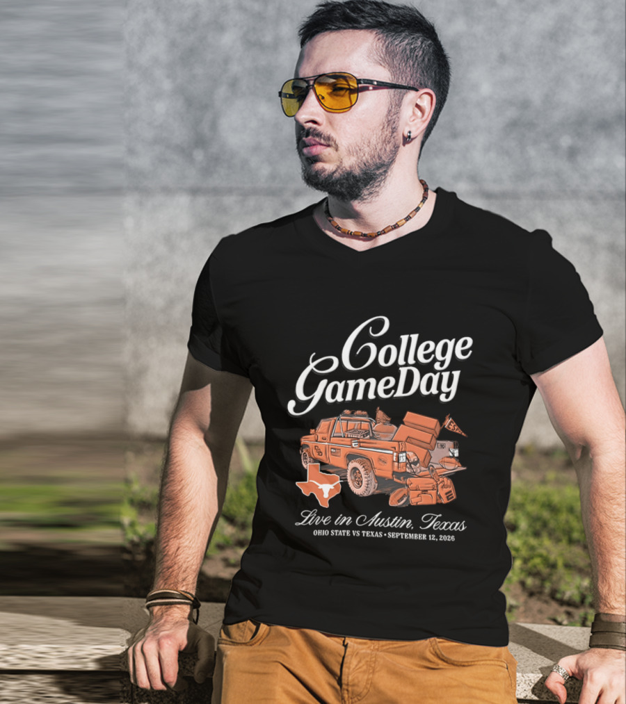 College GameDay Live In Austin Texas Ohio State Vs Texas September 12 2026 T-Shirt