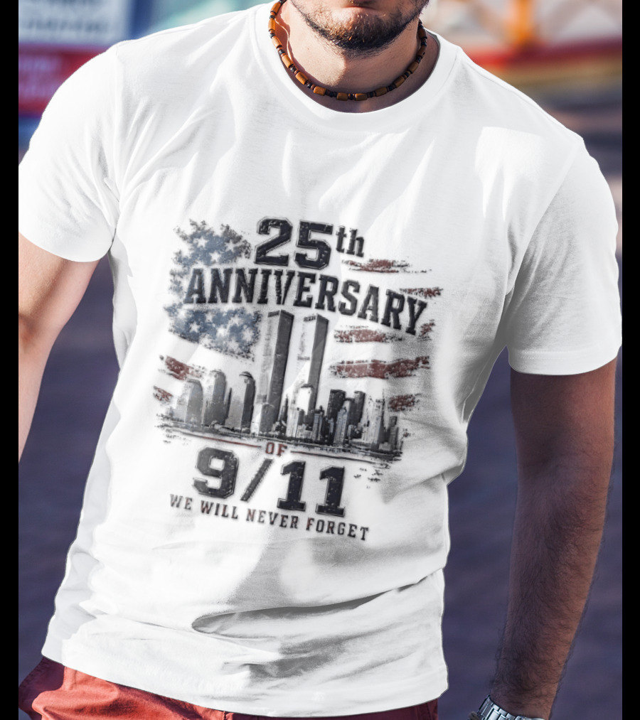 25th Anniversary 9 11 We Will Never Forget New York Skyline Twin Towers Distressed American Flag T-Shirt