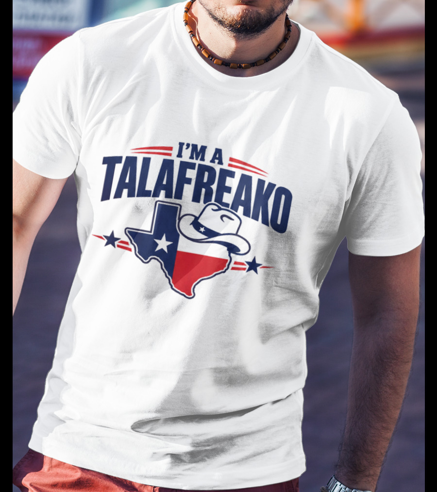 I'm A Talafreako Texas State Outline Cowboy Hat T-Shirt