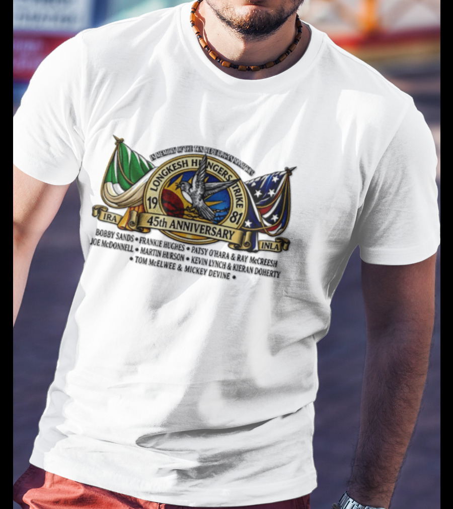 Long Kesh Hunger Strike 1981 IRA INLA 45th Anniversary Memorial Martyrs T-Shirt