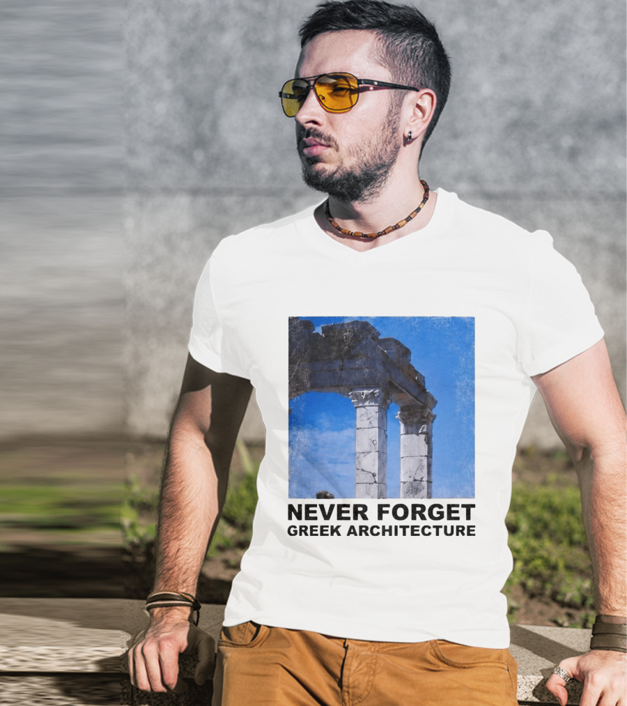 Never Forget Greek Architecture 2026 Ruins Columns T-Shirt