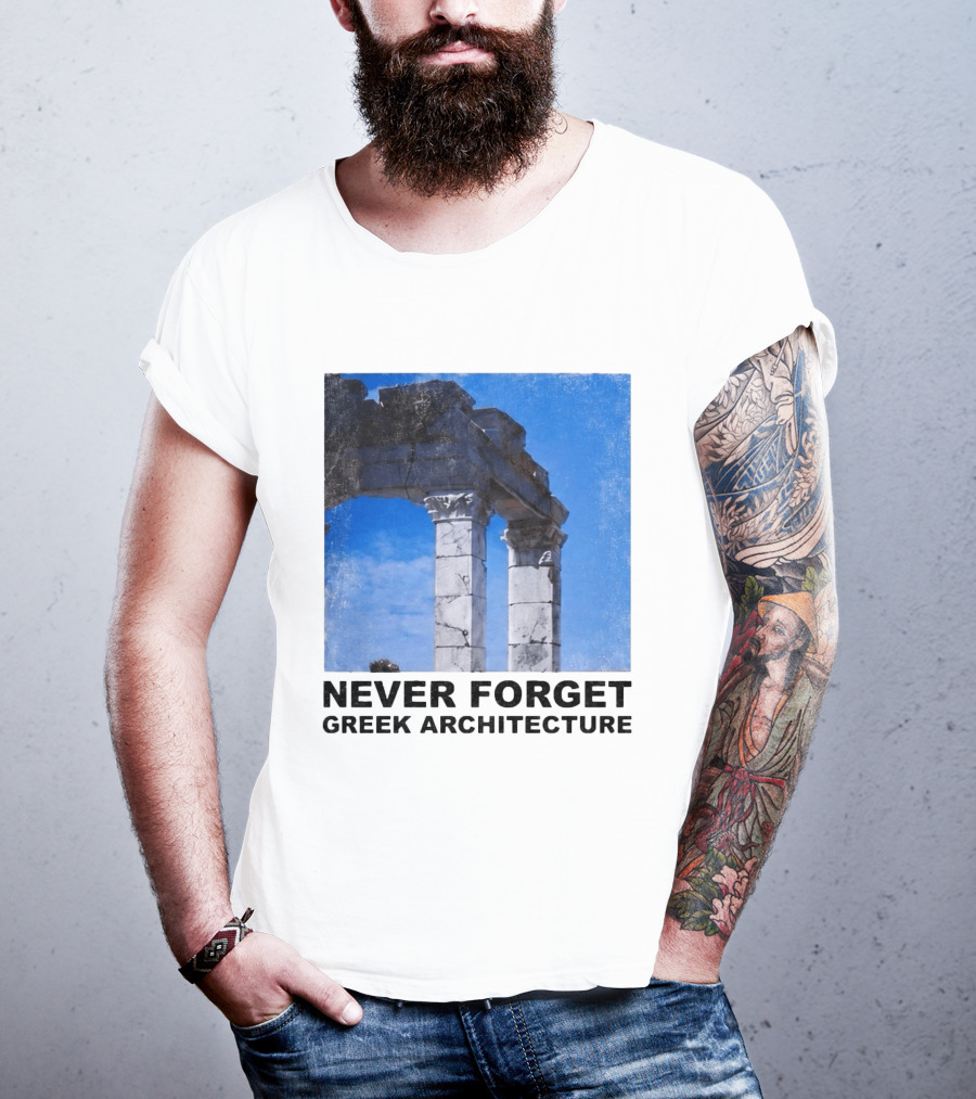 Never Forget Greek Architecture 2026 Ruins Columns T-Shirt