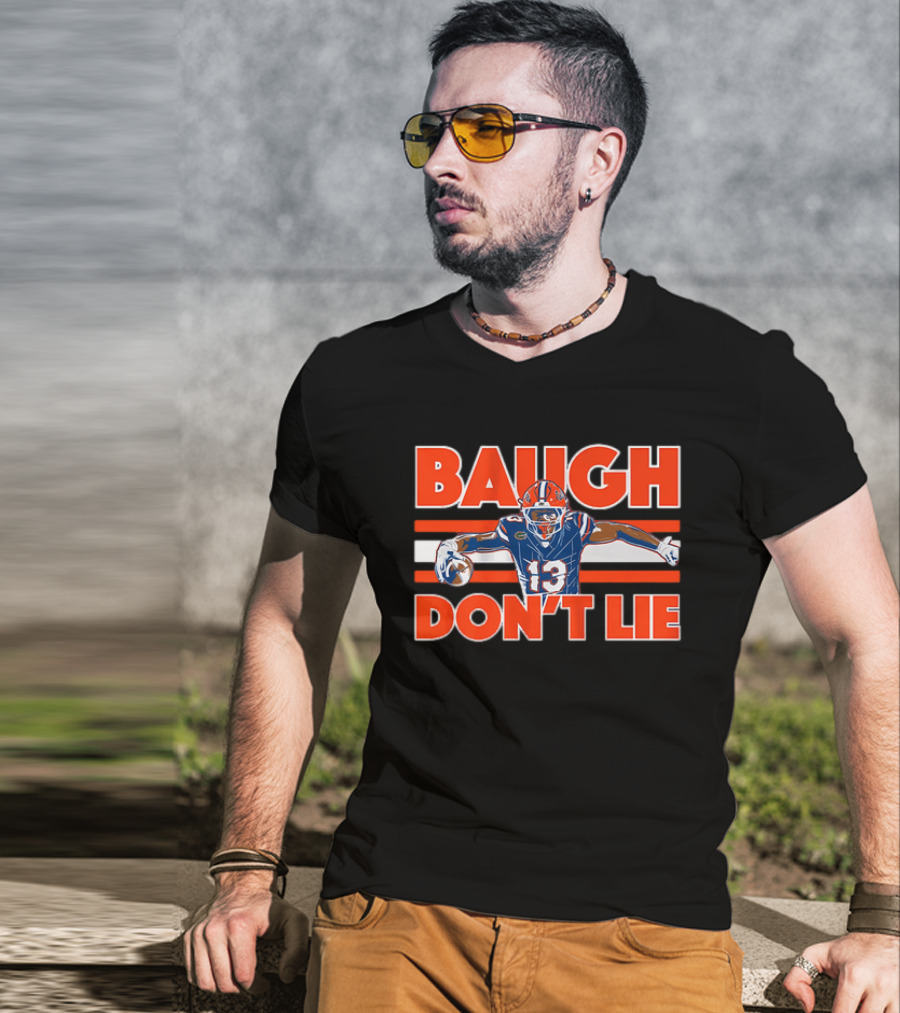 Baugh Don't Lie Football Player In Blue And Orange Uniform Holding Ball T-Shirt