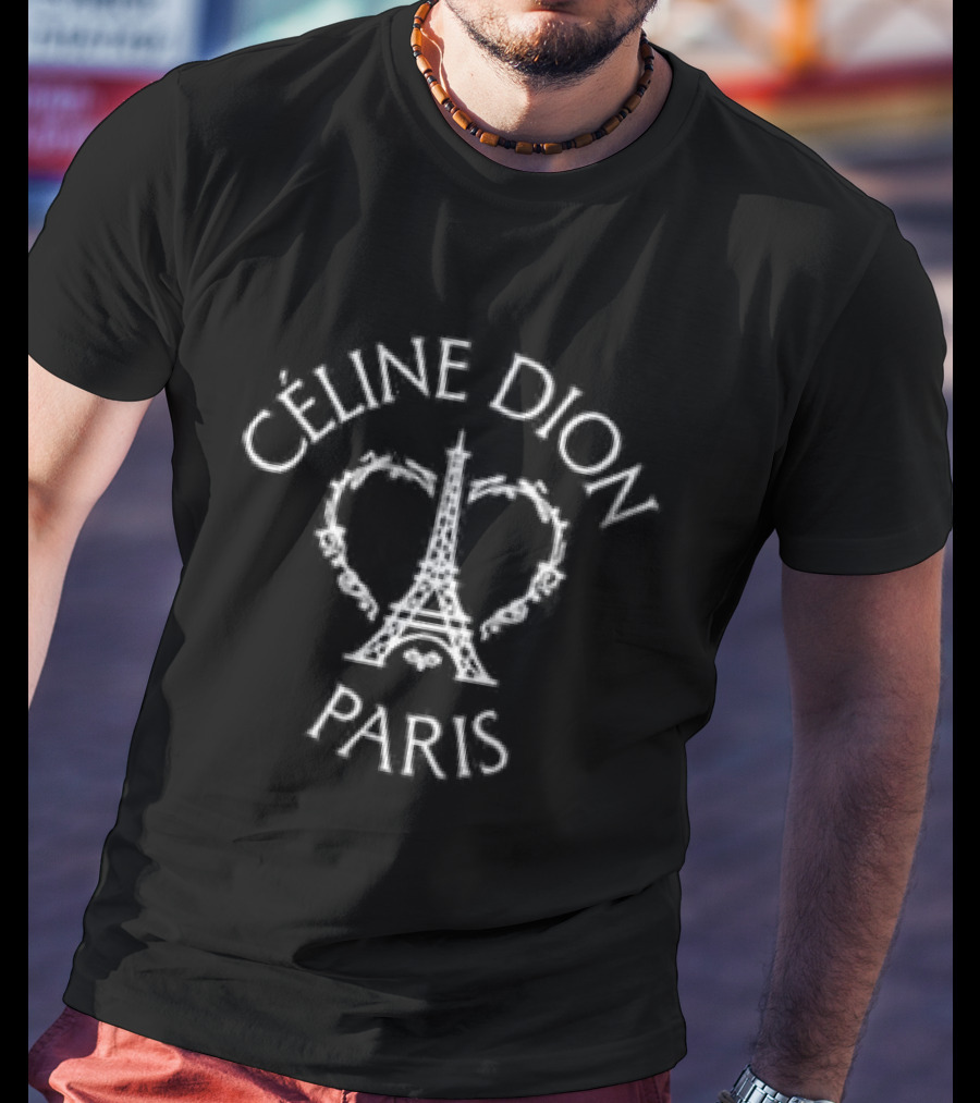 Celine Dion Paris Eiffel Tower Heart Symbol Cap T-Shirt