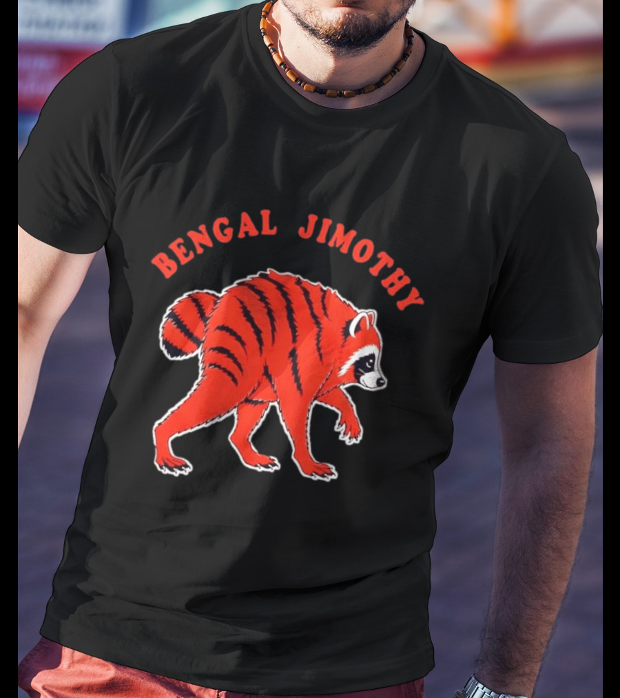 Bengal Jimothy Raccoon Cincinnati Bengals Fan T-Shirt