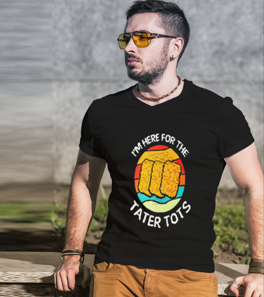 I'm Here For The Tater Tots Retro Food Lover T-Shirt