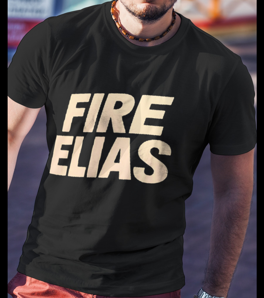 Fire Elias Baltimore Orioles Protest T-Shirt