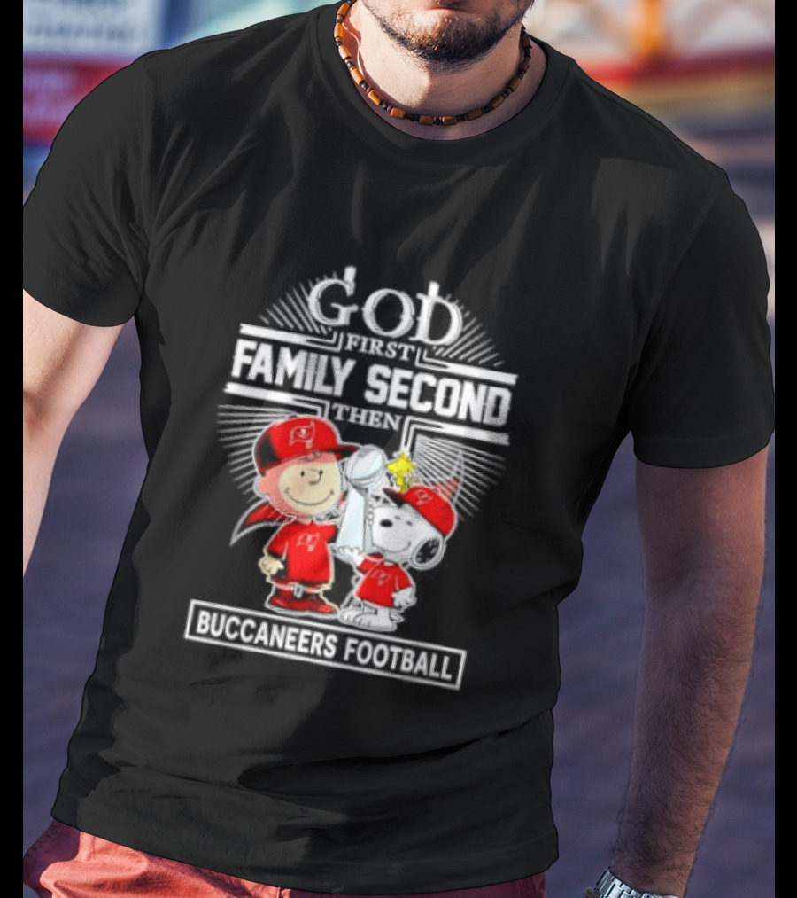 Snoopy God First Family Second Then Buccaneers Football Fan Gear T-Shirt