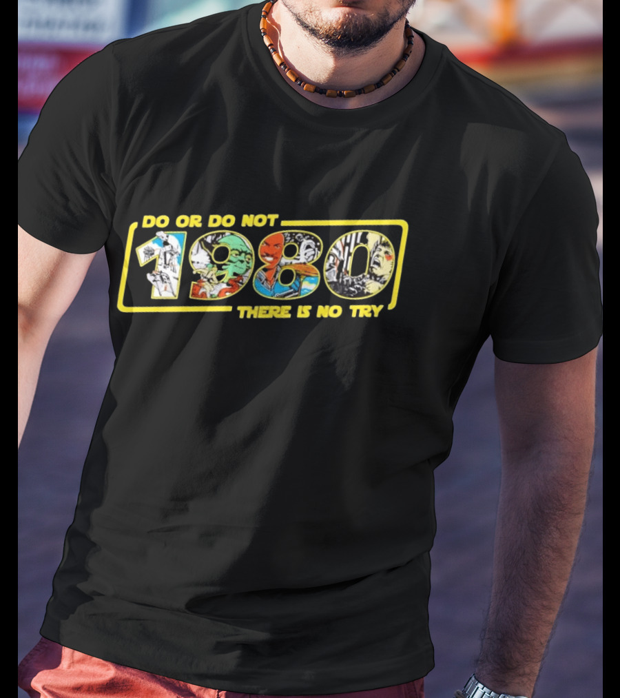 Star Wars Do Or Do Not 1980 There Is No Try Collage T-Shirt