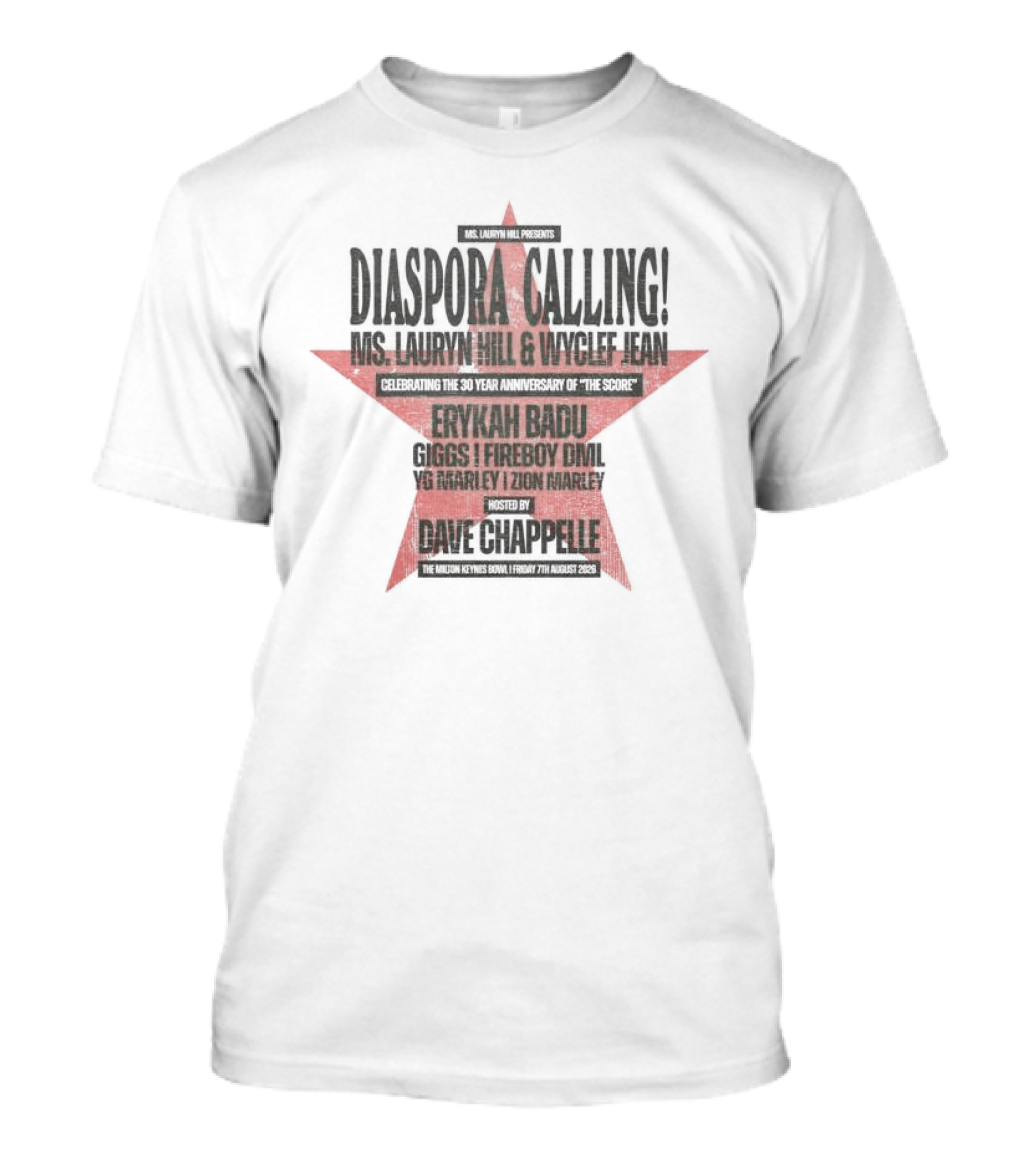 Diaspora Calling Ms Lauryn Hill Wyclef Jean Erykah Badu Dave Chappelle 25th Year Anniversary The Score T-Shirt