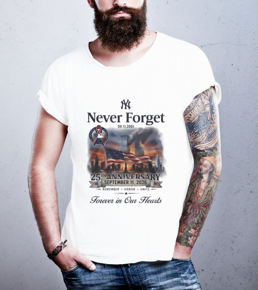 New York Yankees Never Forget 25th Anniversary September 11 2026 FDNY NYPD T-Shirt