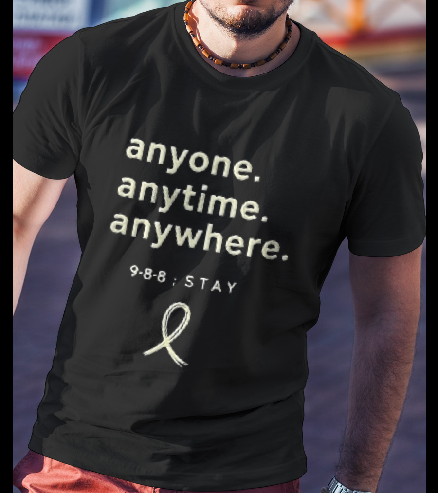Anyone Anytime Anywhere 9 8 Stay Yellow Awareness Ribbon T-Shirt