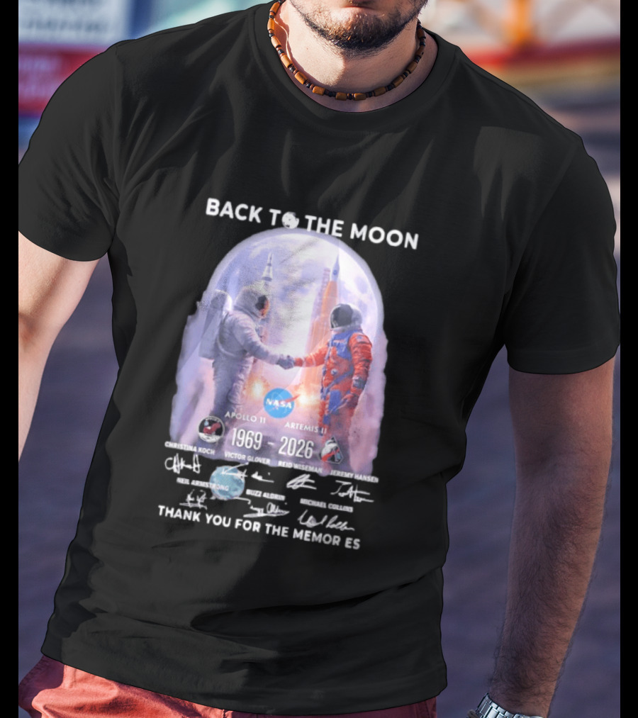 Back To The Moon Apollo 11 Artemis II 1969 2026 NASA Thank You For The Memories T-Shirt